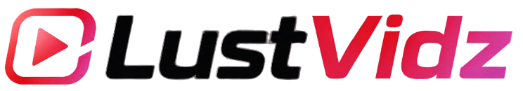 LustVidz | Free Adult Videos & HD Porn Tube